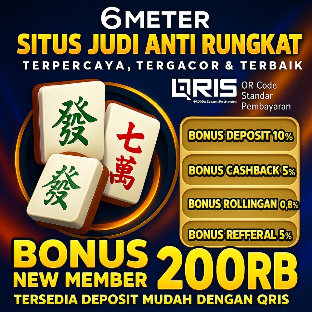 6METER : Daftar Bersama Situs Game Online Penyedia Promo New Member